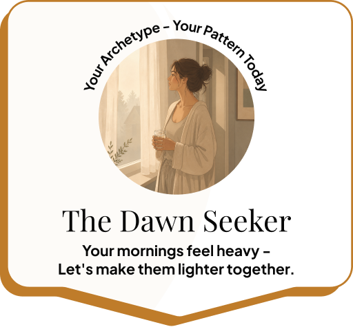 Your Archetype – The Dawn Seeker